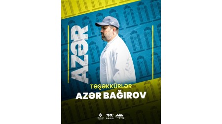 "Kəpəz" Azər Bağırovla yolları ayırdı