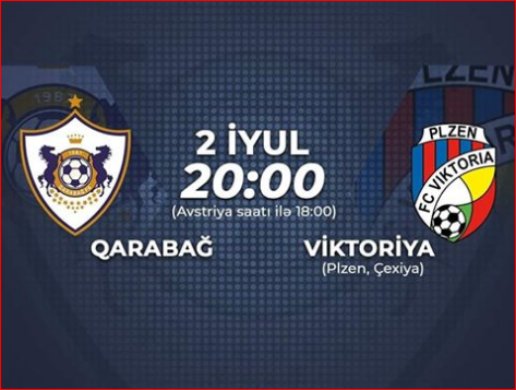 "Qarabağ" - "Viktoriya": vaxt açıqlandı