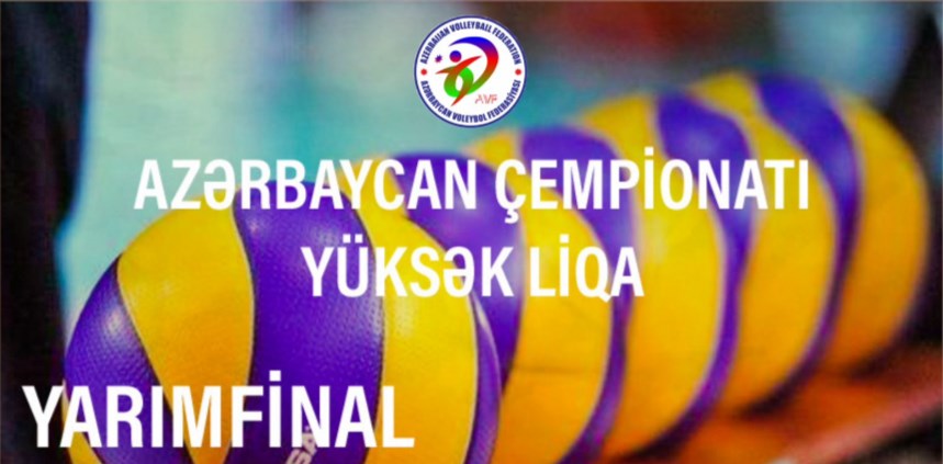 Yarımfinalın ikinci oyunlarının vaxtı dəqiqləşdi